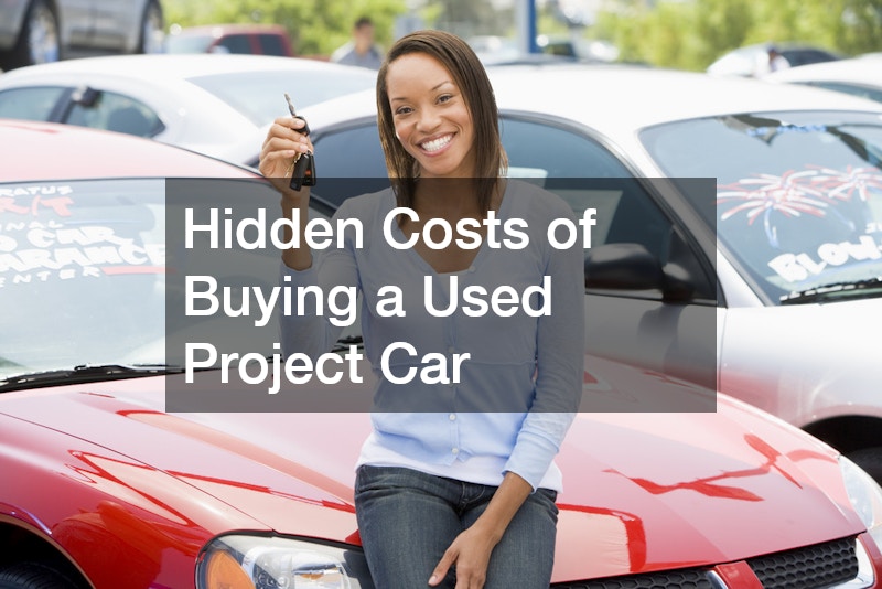 Hidden Costs of Buying a Used Project Car